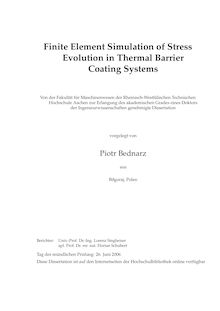 Finite element simulation of stress evolution in thermal barrier coating systems [Elektronische Ressource] / vorgelegt von Piotr Bednarz