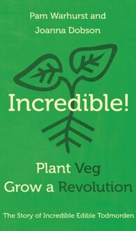 Incredible! Plant Veg, Grow a Revolution