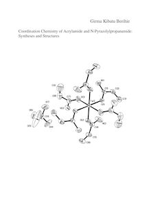 Coordination chemistry of acrylamide and N-pyrazolylprapanamide: syntheses and structures [Elektronische Ressource] / von Girma Kibatu Berihie