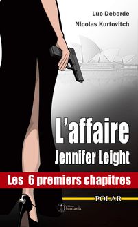 L affaire Jennifer Leight - Les 6 premiers chapitres