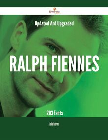 Updated And Upgraded Ralph Fiennes - 203 Facts