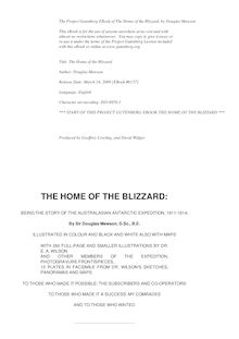 The Home of the Blizzard - Being the Story of the Australasian Antarctic Expedition, 1911-1914
