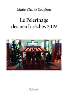 Le Pèlerinage des neuf crèches 2019