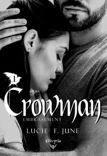 Crowman - 1 - Embrasement