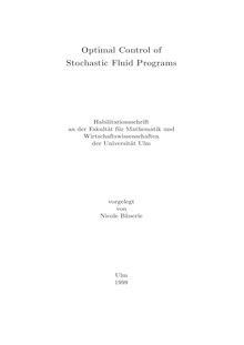 Optimal control of Stochastic Fluid Programs [Elektronische Ressource] / Nicole Bäuerle