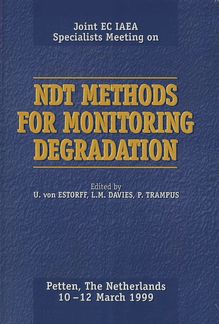 NDT METHODS FOR MONITORING DEGRADATION