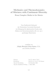 Mechanics and thermodynamics of mixtures with continuous diversity [Elektronische Ressource] : from complex media to ice sheets / vorgelegt von Sérgio Henrique Faria Santos