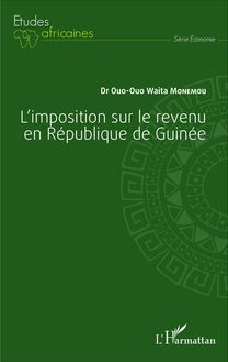 L imposition sur le revenu en République de Guinée