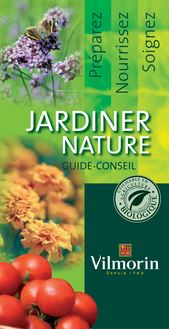 Jardiner Nature - Vilmorin