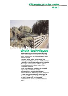 Véloroutes et voies vertes. : - Fiche 3. Voies vertes : choix techniques - mars 2003.