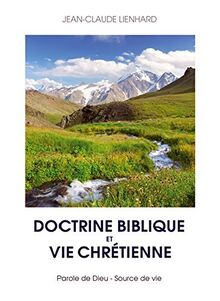 Doctrine biblique et vie chrétienne