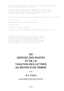 Du service des postes et de la taxation des lettres au moyen d un timbre par Piron
