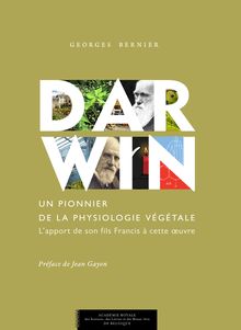 Darwin, un pionnier de la physiologie végétale