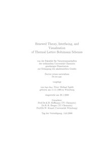 Renewed theory, interfacing, and visualization of thermal lattice Boltzmann schemes [Elektronische Ressource] / vorgelegt von Peter Michael Späth