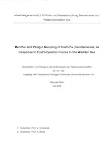 Benthic and pelagic coupling of diatoms (Bacillariaceae) in response to hydrodynamic forces in the Wadden Sea [Elektronische Ressource] / von Georgia Klein