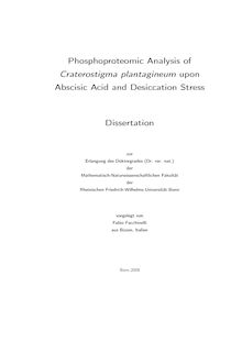 Phosphoproteomic analysis of craterostigma plantagineum upon abscisic acid and desiccation stress [Elektronische Ressource] / vorgelegt von Fabio Facchinelli
