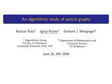 An algorithmic study of switch graphs