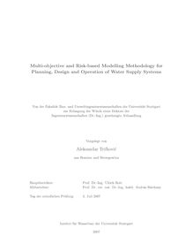 Multi-objective and risk-based modelling methodology for planning, design and operation of water supply systems [Elektronische Ressource] / von Aleksandar Trifković
