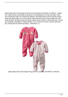 Gerber BabyGirls  2 Pack Sleep N Play Zip Front Cupcakes PinkWhite 03 Months Clothing Review