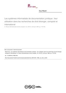 Les systèmes informatisés de documentation juridique : leur utilisation dans les recherches de droit étranger, comparé et international - article ; n°2 ; vol.38, pg 775-783