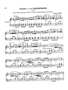 Partition complète, Waltz, Denne vals er componeret i 1804 til et Hofbal hos Kong Christian den Syvende