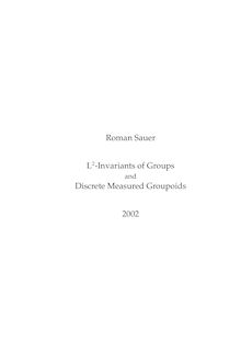 L_1hn2-invariants of groups and discrete measured groupoids [Elektronische Ressource] / vorgelegt von Roman Sauer