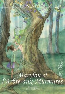 Marylou et l Arbre-aux-Murmures