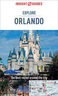 Insight Guides Explore Orlando (Travel Guide eBook)
