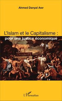 L Islam et le Capitalisme : pour une justice économique