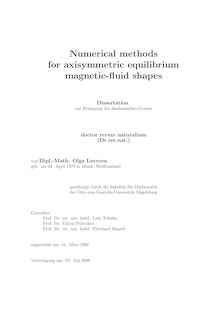 Numerical methods for axisymmetric equilibrium magnetic fluid shapes [Elektronische Ressource] / von Olga Lavrova