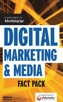 Digital Marketing and Media Fact Pack - Advertising Age